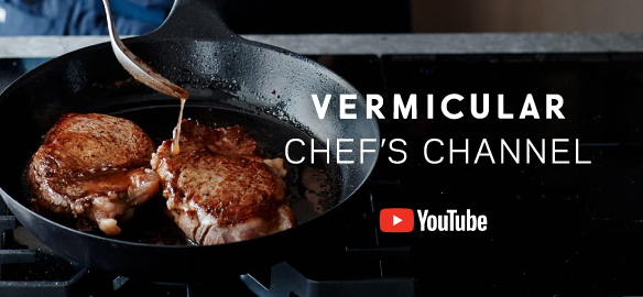 YouTube VERMICULAR CHEF’S CHANNEL