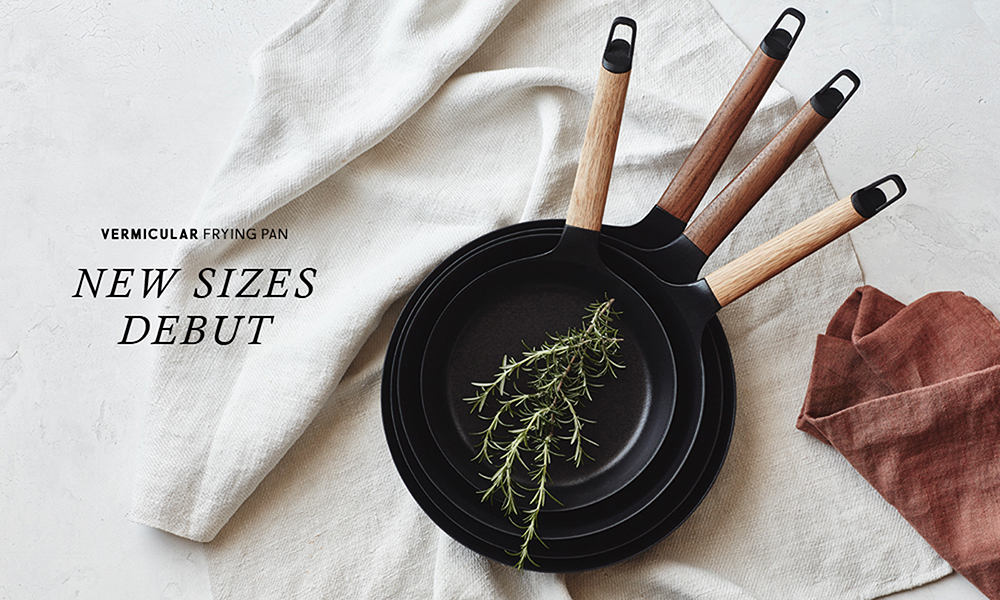 VERMICULAR FRYING PAN NEW SIZES DEBUT | 手料理と生きよう 